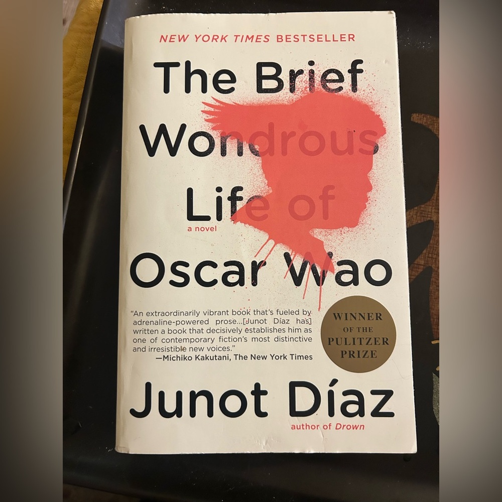 The Brief Wonderous Life of Oscar Wao By Junot Diaz